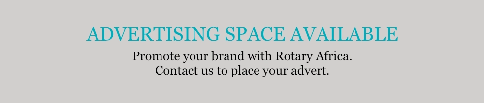 Rotary Africa - Home 1 Advert5
